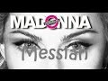 Madonna - Messiah - Àudio Oficial. 
