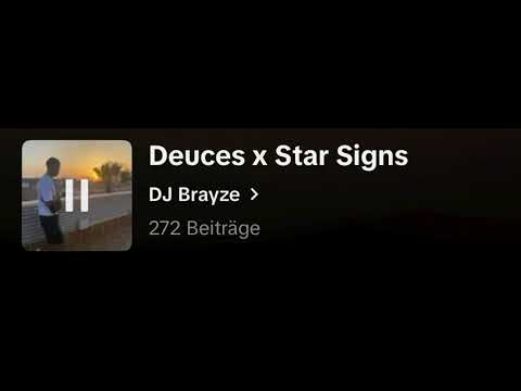 Deuces x Star Signs DJ Brayze