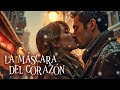 LA MÁSCARA DEL CORAZÓN Película Completa En Español Latino