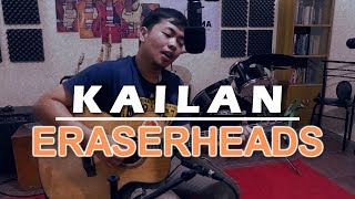 Kailan - Eraserheads (Virtus Cover)