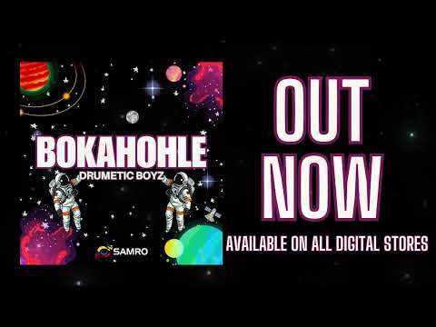 Drumetic Boyz - Bokahohle