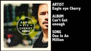 Eagle-Eye Cherry - One In An Million