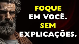 FOQUE EM VOCÊ E FIQUE EM SILÊNCIO | ESTOICISMO