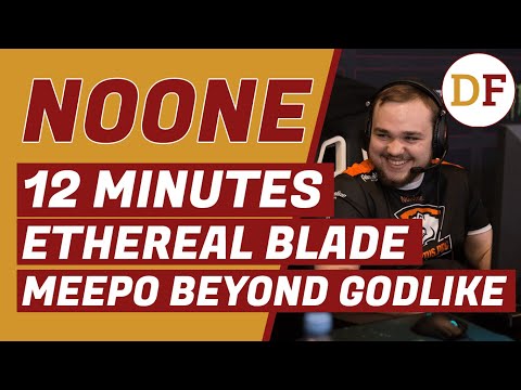Noone 12 Minutes Ethereal Blade Meepo Beyond Godlike