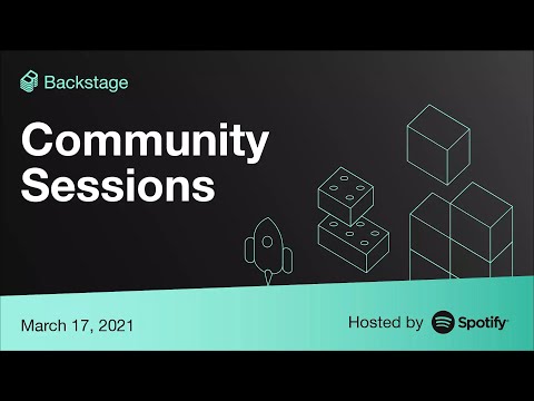 Backstage Community Session 02 — Mar 17, 2021