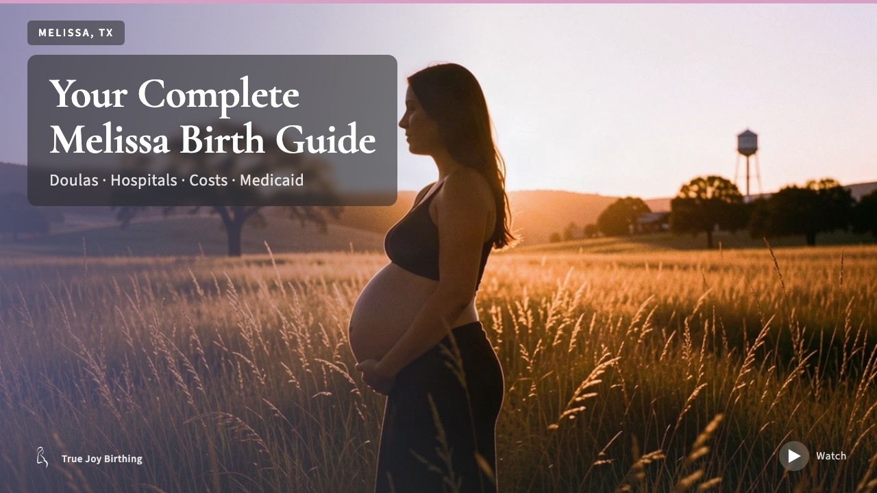 Melissa TX Doula & Birth Plan Guide: Costs, Hospitals & Medicaid (First-Time Mom) — press play to watch