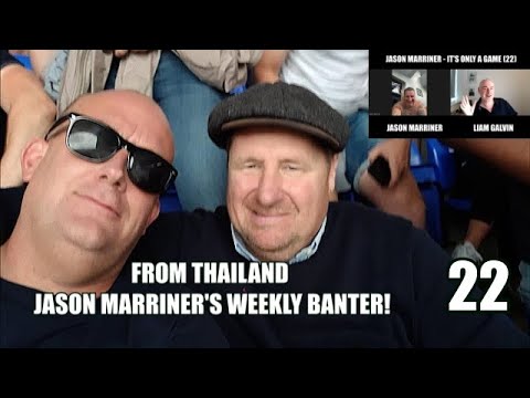 Jason Marriner! More Hicky! Women's Fights! Weekly Banter from Thailand! (Ep22)