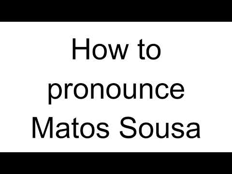 How to Pronounce Matos Sousa (French)