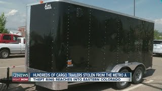 Hundreds of cargo trailers stolen from the metro area