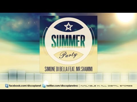 Simone Di Bella Ft. Mr. Shammi - Summer Party