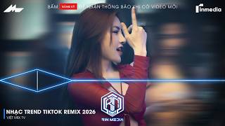 Download lagu NHẠC TREND TIKTOK REMIX 2026 | NONSTOP 2026 VIỆT MIX BASS CỰC MẠNH | NHẠC TRẺ REMIX HAY NHẤT 2026 mp3