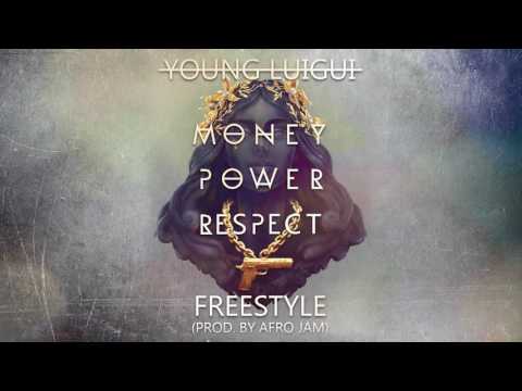 Young Luigui - Money Power Respect