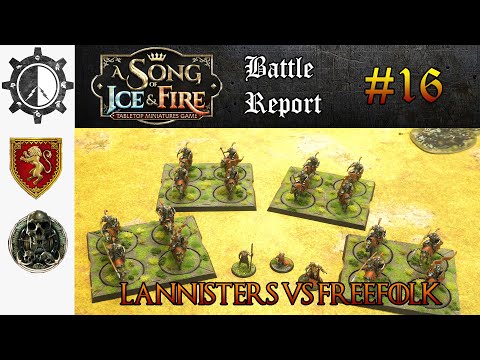 A Song of Ice and Fire Battlereport Lannisters vs Free Folk! (#16)