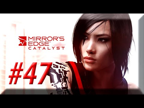Mirrors edge Catalyst w/ NERDIAQ Ep.47 - Connect Plastic