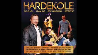 Hardekole - Ricus Nel, Adam Tas, Bok van Blerk &amp; Refentse