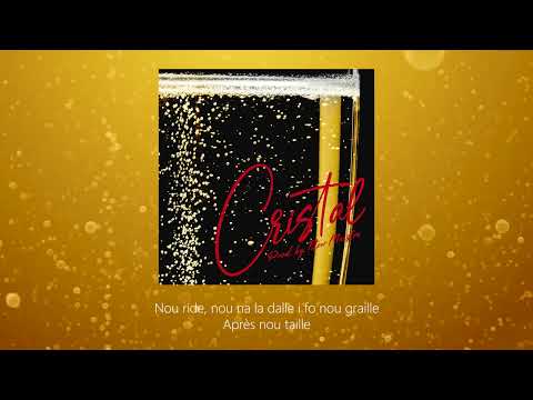 Joe Rem, KidFlash 240 - Cristal (lyrics)