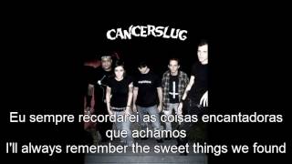 Cancerslug - In The Dumpster Behind The Clinic [PORT/ENG] Lyrics / Tradução