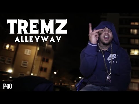 P110 - Tremz - Alleyway [Net Video]