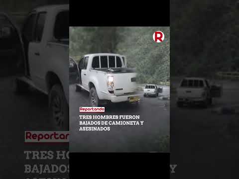 Triple homicidio en vía vieja de Titiribí hacia Medellín.