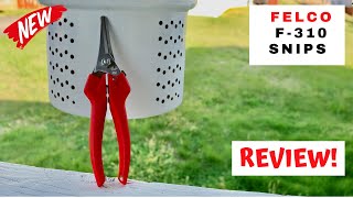 Felco - f310 Snips - Review