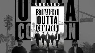 Straight Outta Compton - Unrated Director's Cut