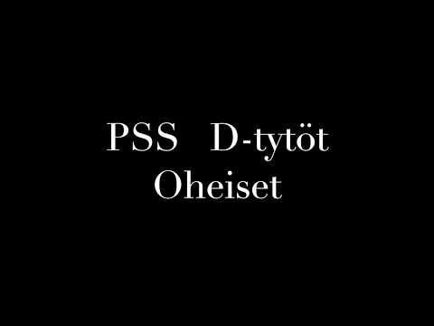 PSS  D tytöt oheiset