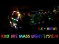 KRD BUS MASS LIGHT SYSTEM PART 1