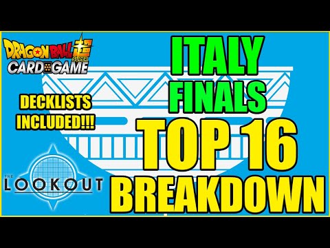 DBSCG ITALY FINALS TOP 16 BREAKDOWN + DECKLISTS!