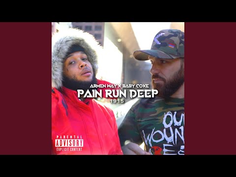 Pain Run Deep 1915 (feat. Armen Way)