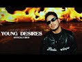 Young Desires Official Video Hustinder Mxrci Manaan Youngsters Latest Punjabi Song