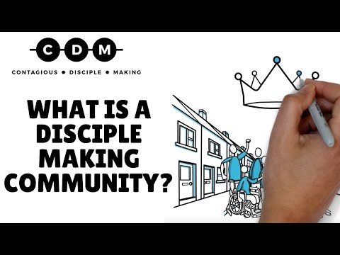 Making Disciples Together - Disciple Making Community