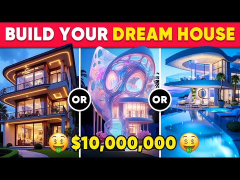 Would You Rather - Build Your $10,000,000 HOUSE 🏠🤑💎💰 Dream Futuristic House Edition