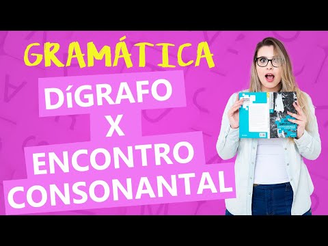 DÍGRAFOS E ENCONTROS CONSONANTAIS - Profa. Pamba
