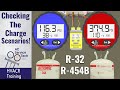 R 32 And R 454B Checking The Refrigerant Charge Scenarios Practice For HVAC Techs