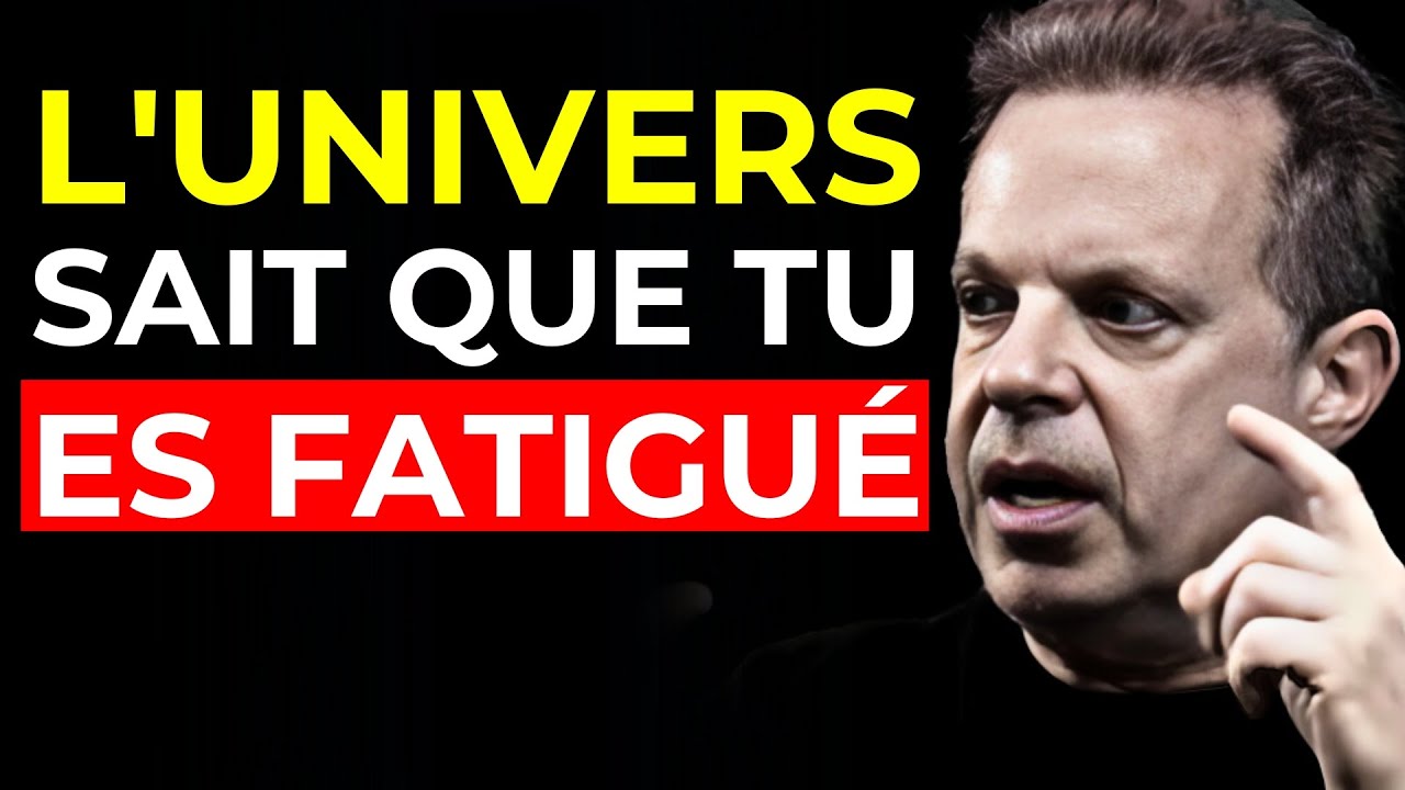 Laisse-le à l'UNIVERS | Il voit ta DOULEUR et sait que tu es fatigué | Joe Dispenza