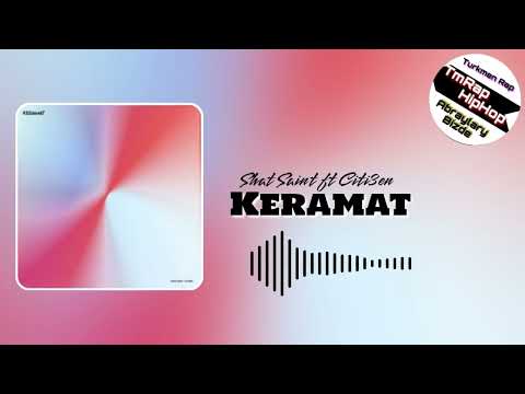 Shat Saint ft Citi3en - Keramat (TmRap-HipHop)