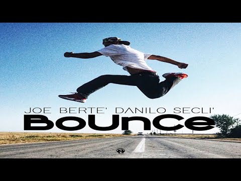 Joe Berte' & Danilo Secli' - Bounce (Radio Edit - Teaser)