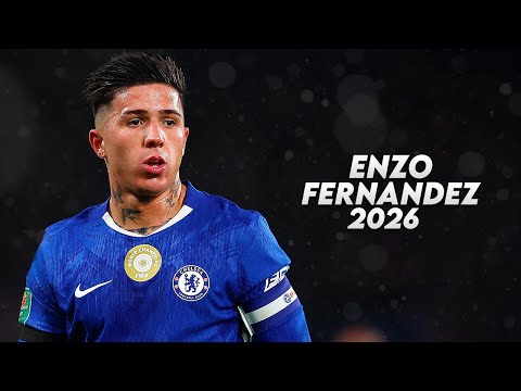 Enzo Fernández 2026 - Insane Skills, Goals & Assists - HD
