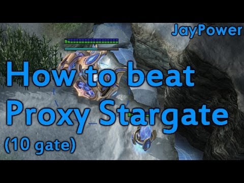 How to beat proxy stargate in PvP (10 gate)