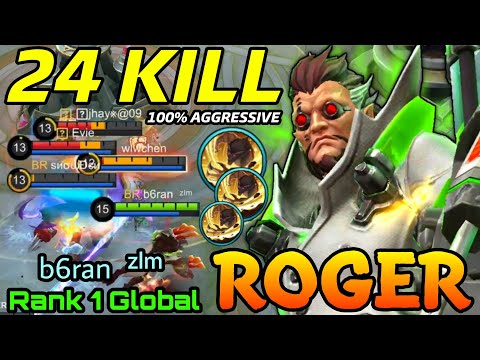 24 Kills Super Aggresive Roger 95% Win Rate S20! - Top 1 Global Roger b6ran  ᶻˡᵐ - Mobile Legends