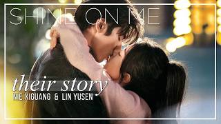 Download lagu Shine On Me FMV OST ► Nie Xiguang & Lin Yusen (Their Story) mp3