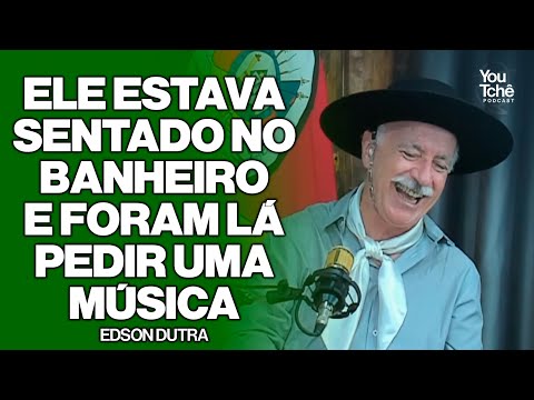 HE WAS SITTING IN THE BATHROOM AND THEY WENT THERE TO ASK FOR A SONG - EDSON DUTRA