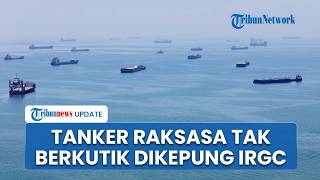 Selat Hormuz Lumpuh! Potret Kapal Tanker Raksasa Tak Berkutik Dikepung Speedboat Mini Milik Iran