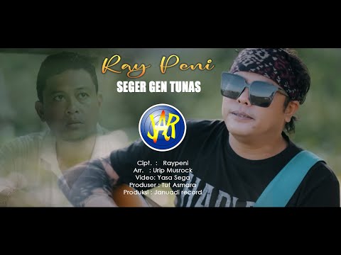 Januadi Record : Ray Peni - Seger Gen Tunas ( Official Video Klip Musik )