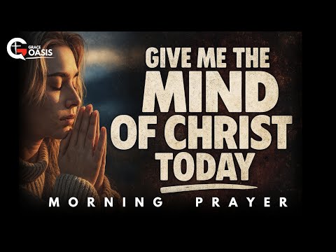 Father, Teach Me to Live Like Jesus Today | Morning Prayer