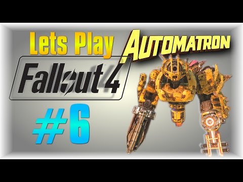 Lets Play Fallout 4 Automatron DLC #6 - NO EYEBOTS!!!! - [FaceCam] [100%]