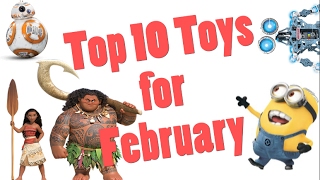 Top 10 Toys in February 2017