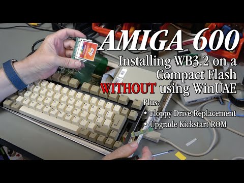 Amiga 600: New Floppy drive, and Compact Flash Upgrade WITHOUT using WinUAE