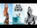 RUN SWIM SURF Made For Women Who Move Rip Curl Women