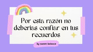 Por esta razón no deberías confiar en tus recuerdos!!!! 🫣🫀